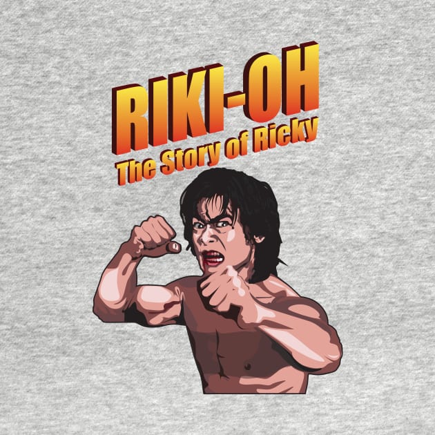 RIKI-OH:  The Story of Ricky by mikehalliday14